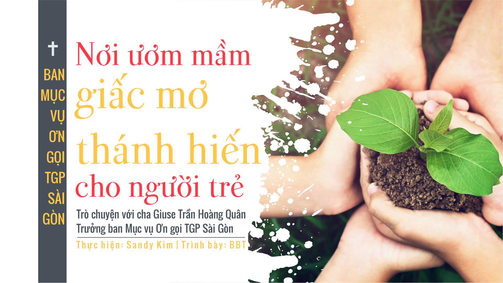 Nơi ươm mầm giấc mơ ơn gọi