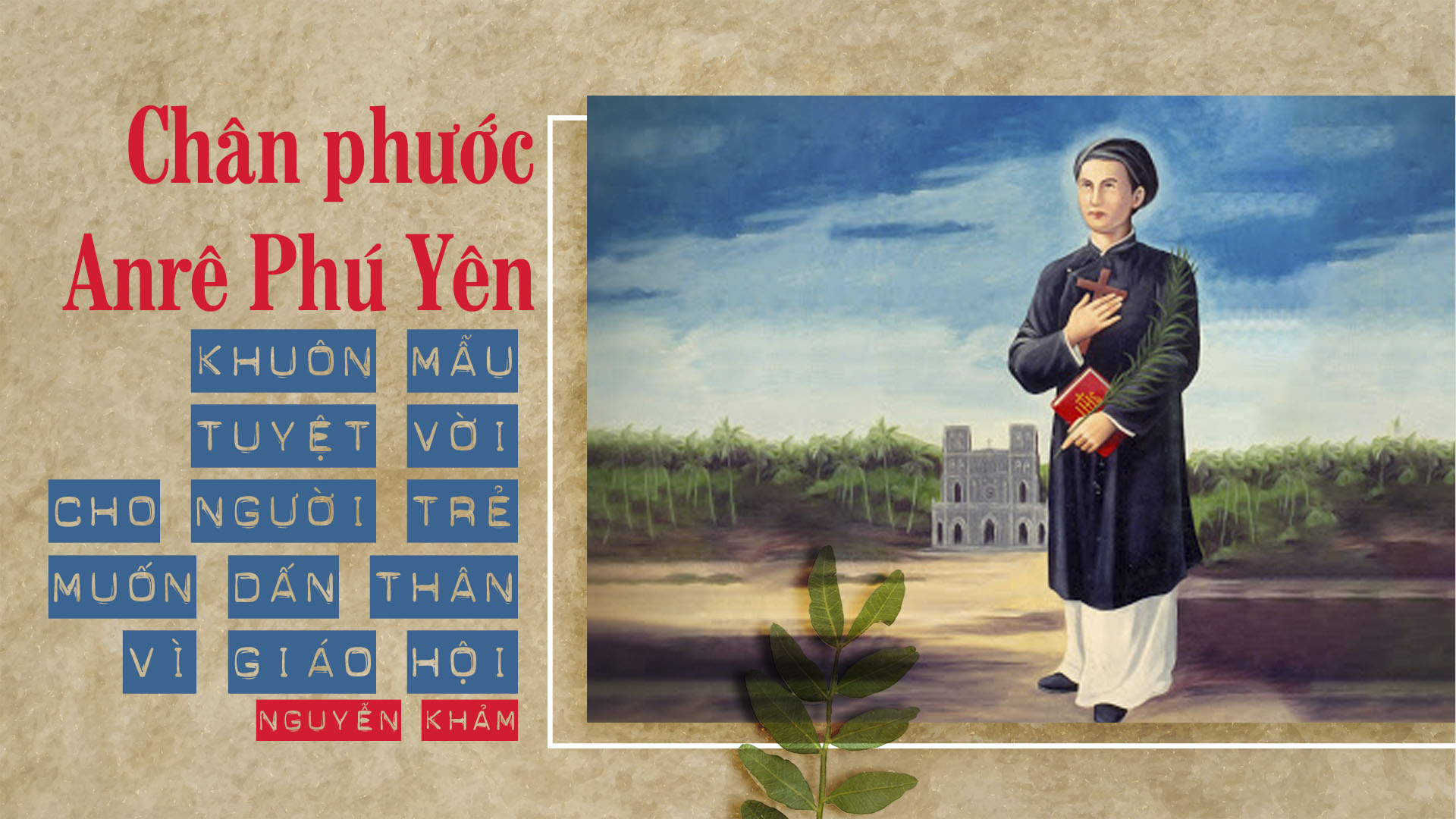 Giới thiệu Chân phước Anrê Phú Yên